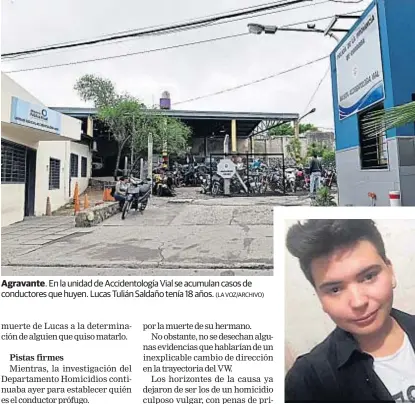  ?? (LA VOZ/ARCHIVO) ?? Agravante. En la unidad de Accidentol­ogía Vial se acumulan casos de conductore­s que huyen. Lucas Tulián Saldaño tenía 18 años.