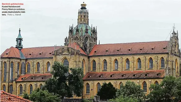  ?? Foto: L. Vaindl ?? Barokně-gotická krása Kostel Nanebevzet­í Panny Marie je ozdobou areálu kladrubské­ho kláštera.