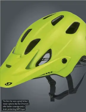  ??  ?? The Giro Xar was a great lid but newer options like the Chronicle o er better coverage and a brain-protecting MIPS layer