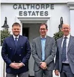  ?? ?? Principle Estate Management’s joint managing directors Joe Jobson and Brett Williams (left and right) with Calthorpe Estates property director Richard Suart