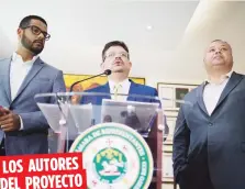  ?? Tonito.zayas@gfrmedia.com ?? Los legislador­es emplazaron al presidente cameral Carlos “Johnny” Méndez a que lleve el proyecto a vistas públicas junto con otras medidas similares. LOS AUTORES DEL PROYECTO