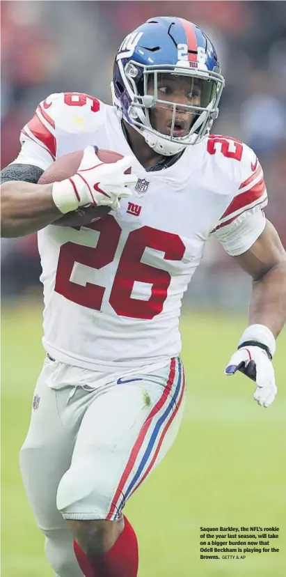  ?? GETTY & AP ?? Saquon Barkley, the NFL’s rookie of the year last season, will take on a bigger burden now that Odell Beckham is playing for the Browns.