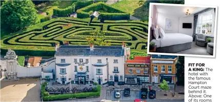  ??  ?? FIT FOR
A KING: The hotel with the famous Hampton Court maze behind it. Above: One of its rooms