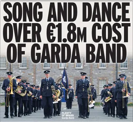  ??  ?? PLENTY OF BRASS Garda Band
