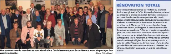  ??  ?? Une quarantain­e de membres se sont réunis dans l’établissem­ent pour la conférence avant de partager leur galette annuelle. (Photo Gilles Massé)