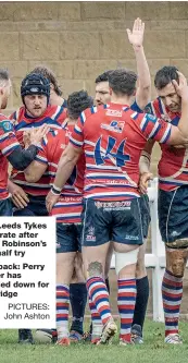  ?? ?? Joy: Leeds Tykes celebrate after Harry Robinson’s first half try
Fightback: Perry Parker has touched down for Tonbridge
PICTURES: John Ashton