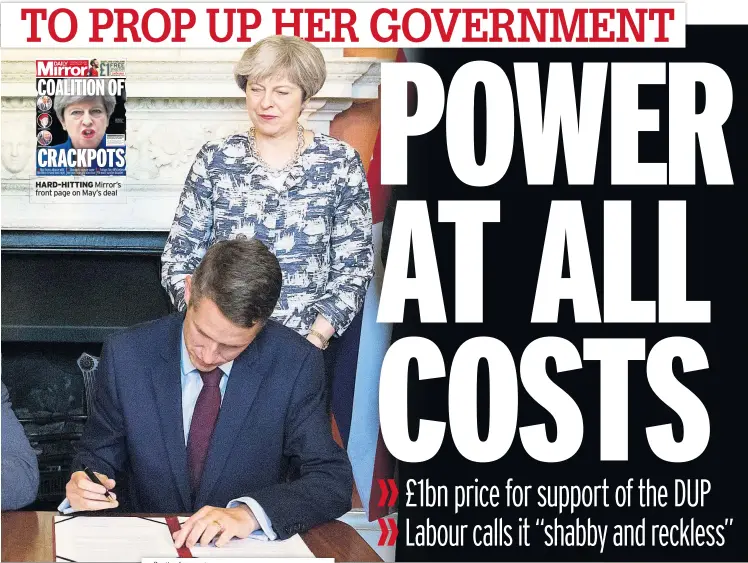 ??  ?? HARD-HITTING Mirror’s front page on May’s deal