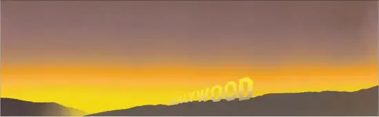  ?? Joseph McDonald Fine Arts Museums of San Francisco ?? “HOLLYWOOD” screenprin­t from 1968 indicates how the landscape and life in Los Angeles helped color the direction and trajectory of Ed Ruscha’s artistic ambitions.