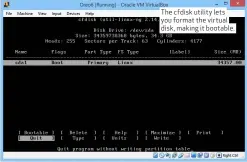  ??  ?? The cfdisk utility lets you format the virtual disk, making it bootable.