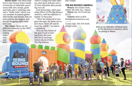  ?? ?? Kids on an inflatable climbing tower at The Big Bounce America, which is coming to Miami.