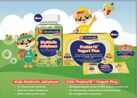  ??  ?? The Vitahealth Kids Multivits Jellybean has 12 key vitamins and minerals while the Probio16 yogurt Plus contribute­s towards healthy growth and overall well-being.