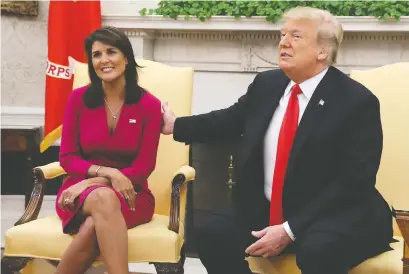  ?? MARK WILSON/GETTY IMAGES ?? Donald Trump with Nikki Haley in the Oval Office in 2018. The former UN ambassador has played her political cards just right and will run for president in 2024, Andrew Cohen writes.