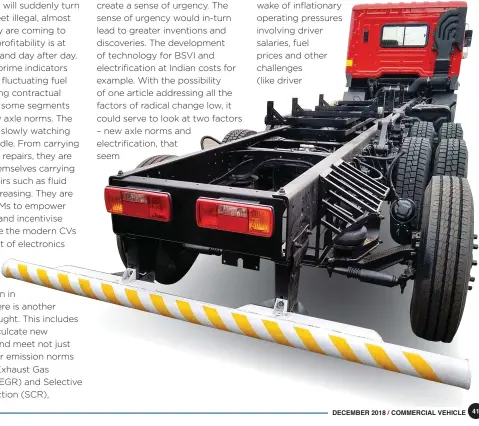  ??  ?? The new axle norms are expected to influence upward segment shifts.