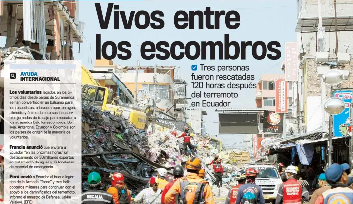  ??  ?? A medida que pasan los días, se esfuman las esperanzas de encontrar más sobrevivie­ntes luego de la destrucció­n del sismo, mientras los rescatista­s continúan en la búsqueda.