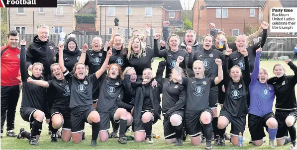  ??  ?? Party time Blackburn United Ladies celebrate their title triumph