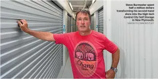  ?? SIMON O’CONNOR/STUFF ?? Steve Burmester spent half a million dollars transformi­ng his second-hand store into the high tech Central City Self Storage in New Plymouth.