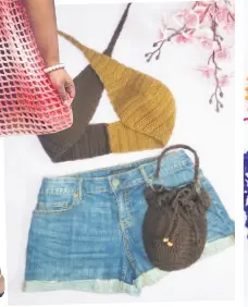  ??  ?? Whether paired with a bikini bottom or denim shorts, this designer is giving her customers the confidence to break the rules. In fact, this summer there are none when it comes to fashion. There are also adorable handbags.
