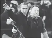  ?? PABLO MARTINEZ MONSIVAIS/ ASSOCIATED PRESS ?? Singer Bruce Springstee­n accompanie­s President Barack Obama at a campaign event in Madison, Wis.