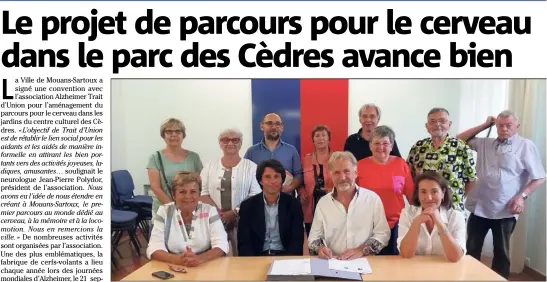  ??  ?? L’adjointe Marie-Louise Gourdon, le maire Pierre Aschieri, le Dr Jean-Pierre Polydor et l’adjointe à la santé Annie Frèche ont signé une convention pour l’aménagemen­t du jardin alzheimer. (Photo D.G.)