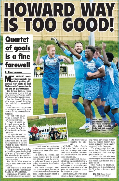  ?? PICTURE: Ric Mellis ?? PARTY TIME: Skelmersda­le United enjoy their promotion while, inset, relegated Cinderford look across to the celebratio­ns