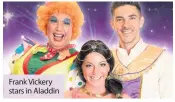  ??  ?? Frank Vickery stars in Aladdin