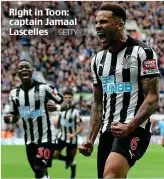  ?? GETTY ?? Right in Toon: captain Jamaal Lascelles