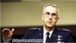  ??  ?? Air Force General John Hyten