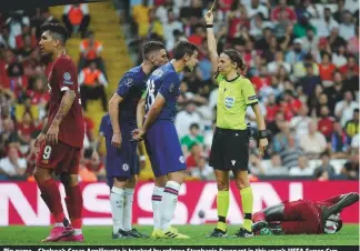  ??  ?? Big game...Chelsea’s Cesar Azpilicuet­a is booked by referee Stephanie Frappart in this year’s UEFA Super Cup