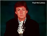  ??  ?? Paul Mccartney