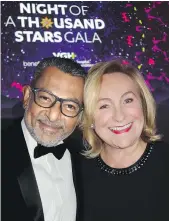  ??  ?? Noordin Nanji saw wife Nancey chair Night of a Thousand Stars to reportedly raise almost $6 million for the VGH & UBC Hospital Foundation.