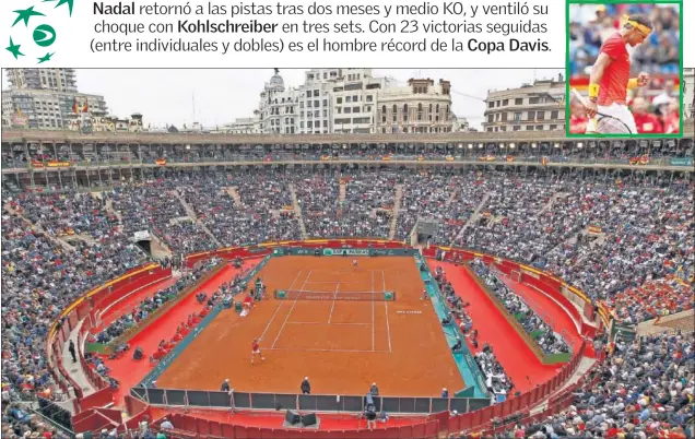  ??  ?? PASIÓN. Valencia respondió, se vendieron las 8.000 entradas para el primer día y la grada sirvió de apoyo. Nadal no jugaba en España en la Davis desde septiembre de 2013.