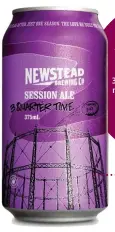  ??  ?? SESSION ALE 3 QUARTER TIME NEWSTEAD BREWING, MILTON, BRISBANE
STYLE: Mid-strength pale ale