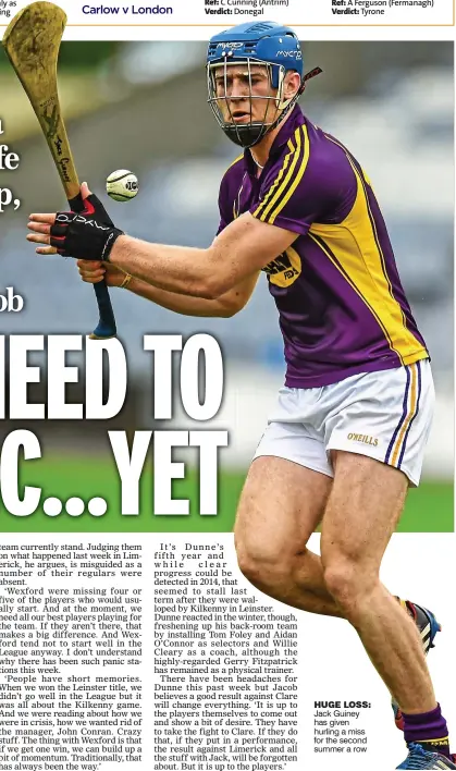  ??  ?? Huge loss: Jack Guiney has given hurling a miss for the second summer a row