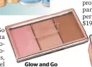  ??  ?? Glow and Go
Pressed Powder Trio Illuminati­ng Blush.