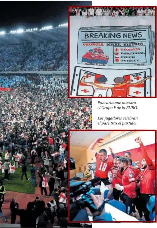  ?? ?? Pancarta que muestra el Grupo F de la EURO.
Los jugadores celebran el pase tras el partido.