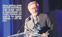  ??  ?? Steven Spielberg speaks at the 55th Annual Cinema Audio Society Awards at InterConti­nental Los Angeles Downtown last month in Los Angeles, California. — AFP file photo