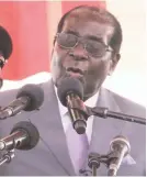  ??  ?? President Mugabe