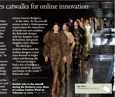  ?? Photo: AFP ?? Models take to the catwalk during the Burberry 2020 show at London Fashion Week on February 17, 2020.