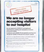  ??  ?? Some hospitals elsewhere in the country have banned visitors