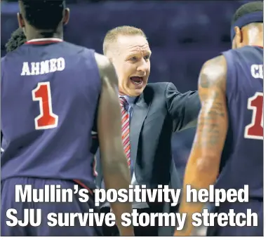  ?? Getty Images ?? PAYING OFF: Coach Chris Mullin received praise from his players for staying upbeat and preaching St. John’s would break through during an 11-game losing streak. They were rewarded with wins over two top-5 teams.