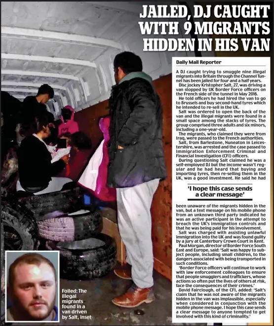  ?? ?? Foiled: The illegal migrants found in a van driven by Salt, inset