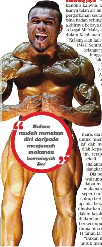  ?? Ziaul ?? Bukan mudah menahan diri daripada menjamah makanan berminyak