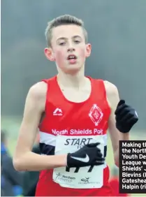  ??  ?? Making the grade in the North East Youth Developmen­t League were North Shields’ Josh Blevins (left) and Gateshead’s Jack Halpin (right)