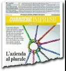  ?? ?? Copertina
La prima pagina del nuovo numero di Corriere Imprese Nordest in uscita domani