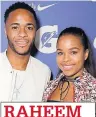  ??  ?? RAHEEM STERLING With partner Paige Milian