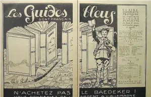  ?? | PHOTO : COLL. PARTICULIÈ­RE ?? Publicité pour les Guides Bleus, parue en 1919. Le slogan joue sur la fibre patriotiqu­e pour concurrenc­er les célèbres guides allemands Baedeker.