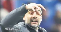  ??  ?? PEP GUARDIOLA