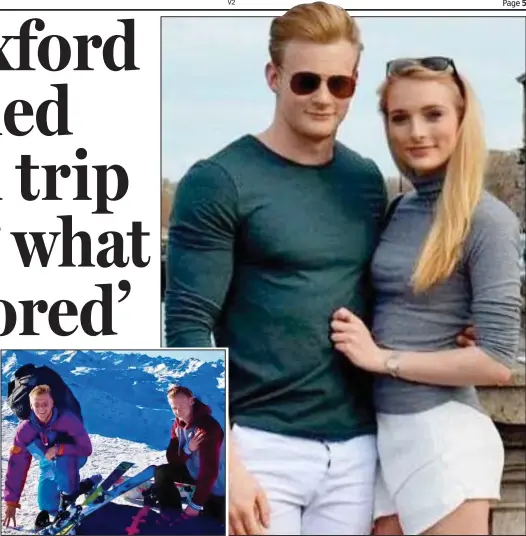  ??  ?? Thrill seeker: Matt Smith on an earlier skiing holiday with a friend, inset right, and with his girlfriend Ellie Bagshaw