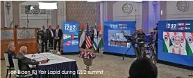  ?? Joe Biden (R) Yair Lapid during I2U2 summit ??