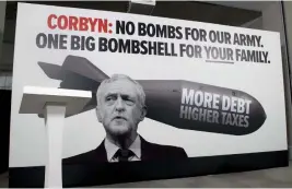  ??  ?? A Conservati­ve Party campaign poster depicting Britain’s opposition Labour Party chief Jeremy Corbyn at the venue of a press conference in London on Wednesday. —